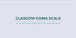 Glasgow Coma Scale