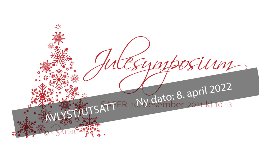 Julesymposium UTSATT til 8. april